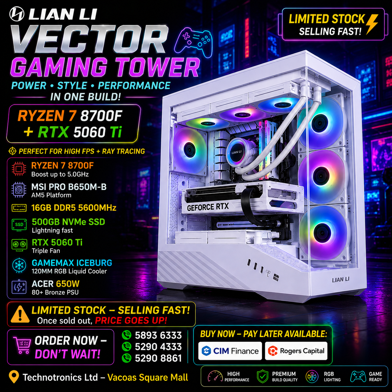 LIAN LI VECTOR GAMING TOWER |Ryzen 7 8700F|16GB DDR5|500 GB NVMe SSD|RTX 5060 TI