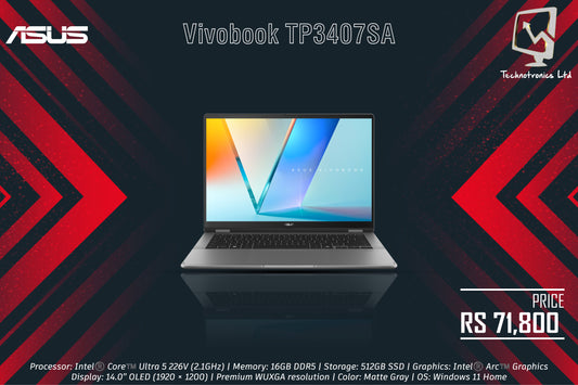 Asus Vivobook (TP3407SA-OU516512G5W) | Processor: Intel®️ Core™️ Ultra 5 226V (2.1GHz) | Memory: 16GB DDR5 Storage: 512GB SSD | Graphics: Intel®️ Arc™️ Graphics | Display: 14.0” OLED (1920 × 1200)