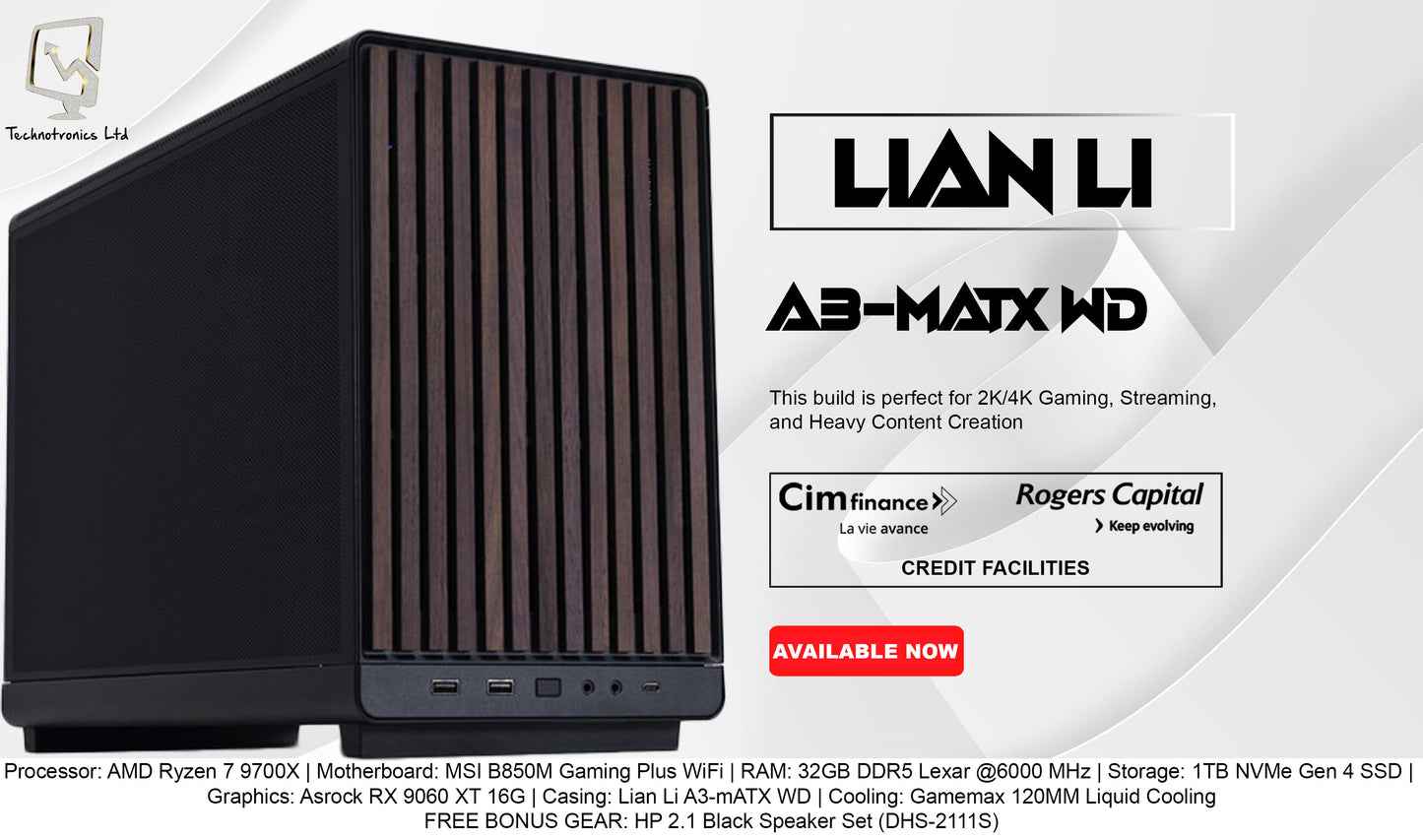 Lian Li A3-mATX WD | AMD Ryzen 7 9700X | RAM: 32GB DDR5 | 1TB NVMe Gen 4 SSD | Graphics: Asrock RX 9060 XT 16GB