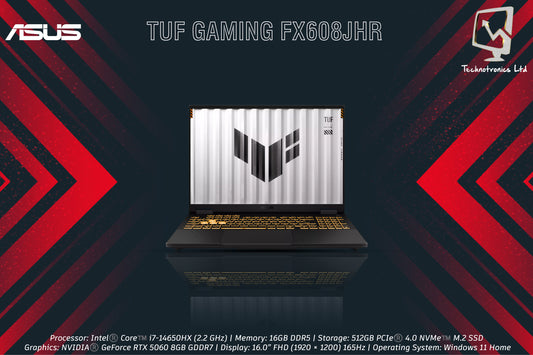 ASUS TUF GAMING FX608JHR | Processor: Intel®️ Core™️ i7-14650HX | Memory: 16GB DDR5 |  Storage: 512GB PCIe®️ 4.0 NVMe | Graphics: NVIDIA®️ GeForce RTX 5050 8GB GDDR7
