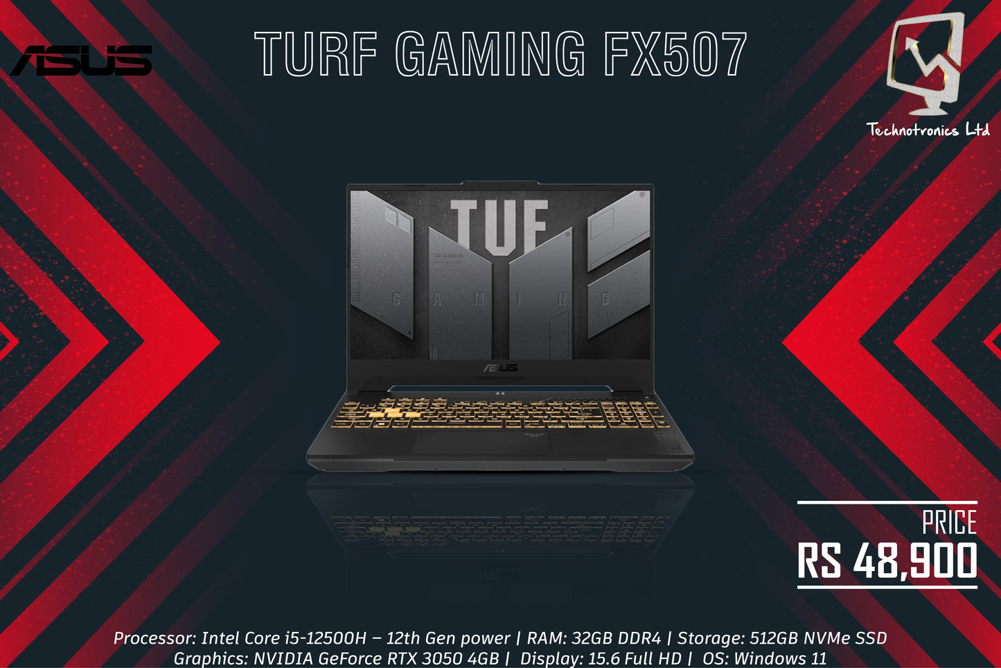 Asus Turf Gaming FX507ZC4| Processor: i5-12500H| RAM: 8GB DDR4| Storage: 512GB NVMe SSD| Graphics: NVIDIA GeForce RTX 3050 4GB