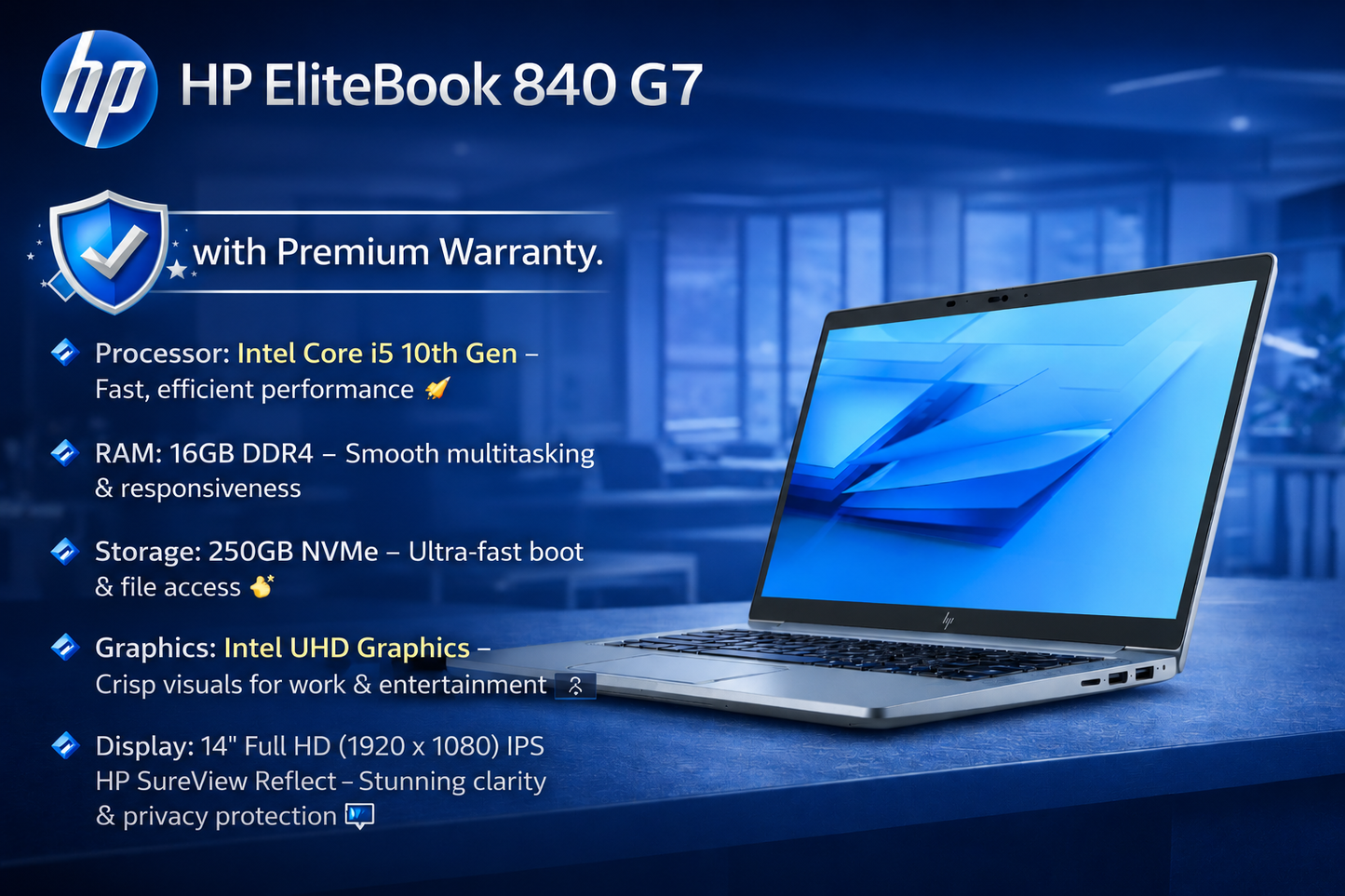 HP Elitebook 840 G7 | Processor: Intel Core i5 10th Gen | RAM: 16GB DDR4 | Storage: 250GB NVMe