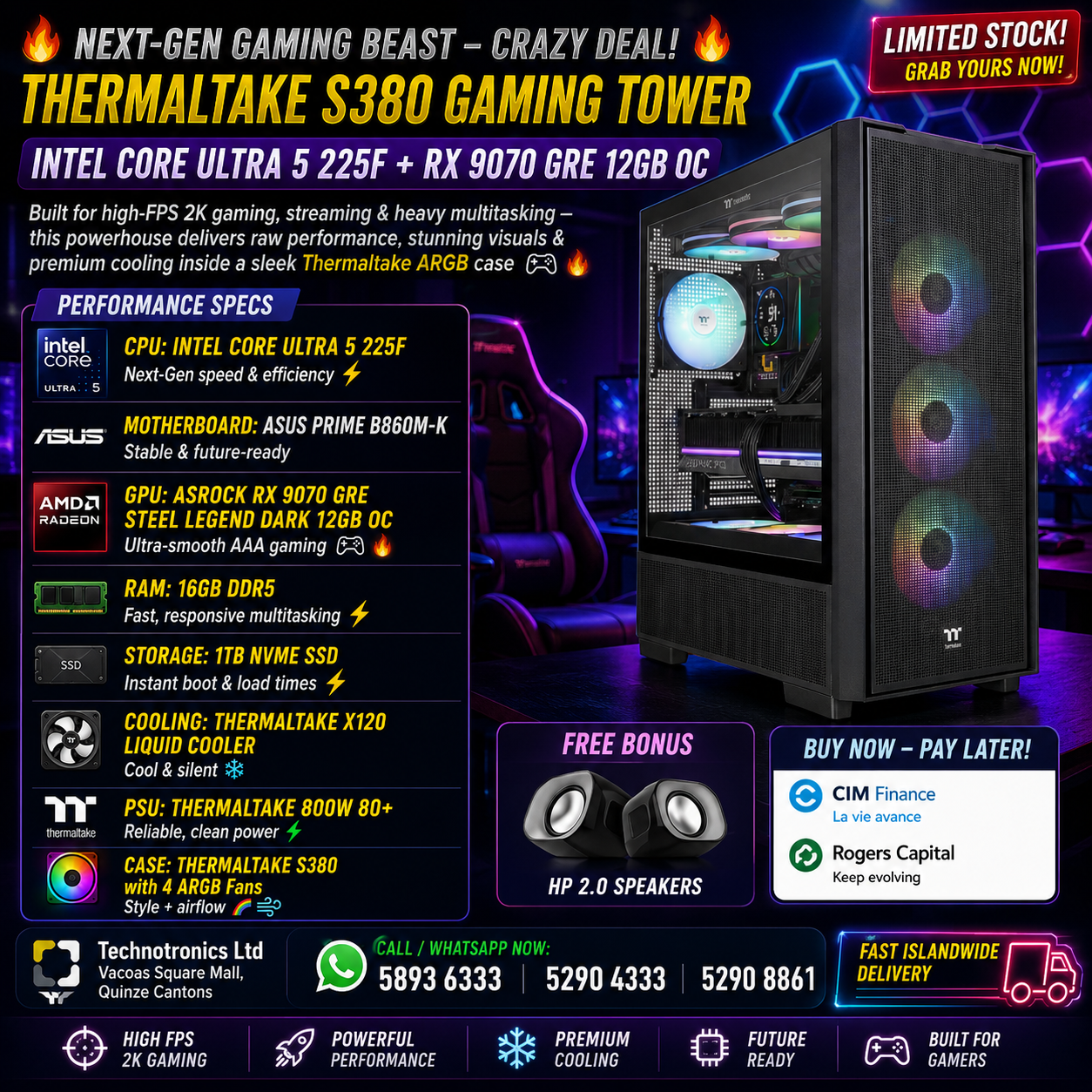 Thermaltake S380 Tower | CPU: Intel Core Ultra 5 225F | RAM: 16GB DDR5 | Storage: 1TB NVMe SSD | GPU: ASRock RX 9070 GRE Steel Legend Dark 12GB OC