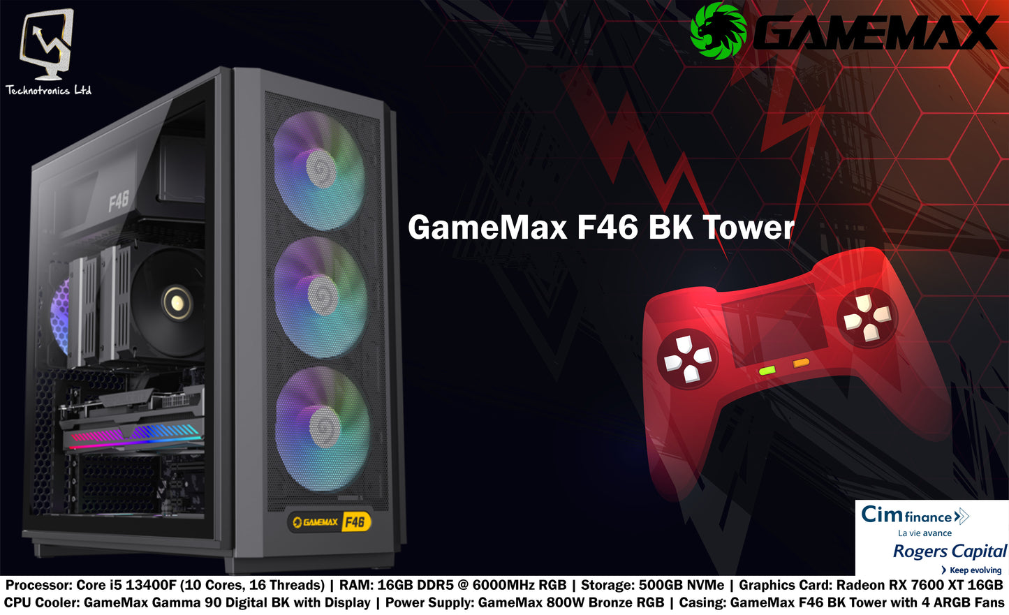 GameMax F46 BK Tower | Core i5 13400F | RAM: 16GB DDR5 | Storage: 500GB NVMe | Graphics Card: Radeon RX 7600 XT 16GB