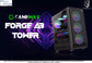 Forge AB Tower | Ryzen 7 8700F | 16GB DDR5 @ 6000MHz RGB | MSI AM5 PRO B650M-B | 500GB NVMe SSD | RTX 3050