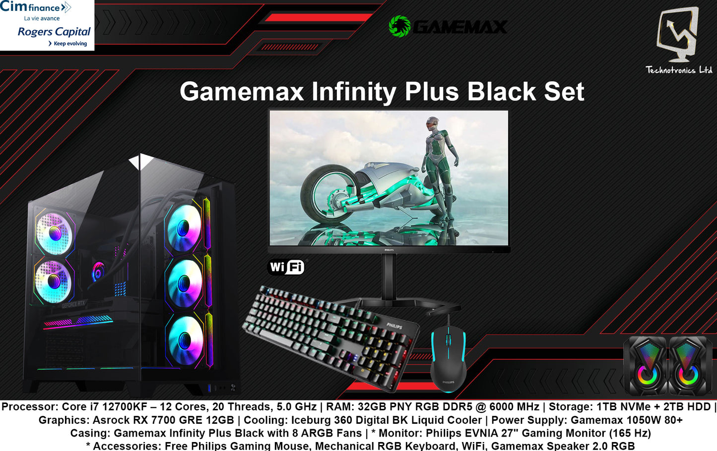 Infinity Plus Black Set | Processor: Core i7 12700KF | RAM: 32GB PNY RGB DDR5 | Storage: 1TB NVMe + 2TB HDD | Graphics: Asrock RX 7700 GRE 12GB |